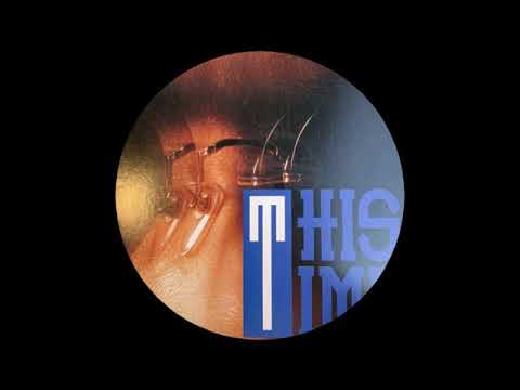 Kenjiro Sakiya — Kenjiro Sakiya - This Time (Extended Scratch Mix)
