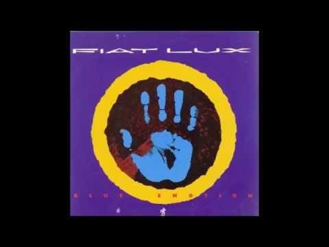Fiat Lux — Fiat Lux - Blue Emotion (Extended Version)