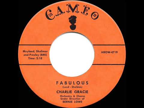 Charlie Gracie — 1957 HITS ARCHIVE: Fabulous - Charlie Gracie