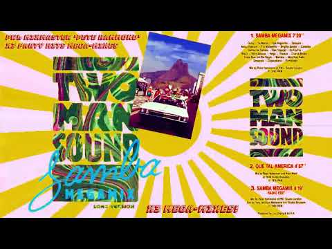 Two Man Sound — TWO MAN SOUND ⭐💥☀️💥⭐ SAMBA MEGAMIX (X3 PWL MIXES) 1990⭐💥⭐ [Mixed by PWL "Mixmaster" Pete Hammond]⭐💥⭐