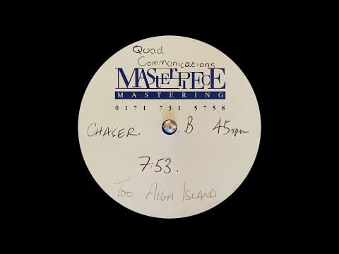 Chaser (4) — Chaser - Too High Island (1997) (Acetate)