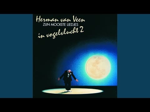 Herman van Veen — De Meisjes Uit Vervlogen Dagen