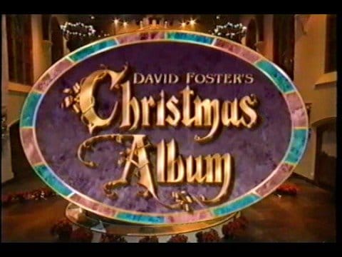 David Foster — David Foster - CAROL OF THE BELLS (1993 TV Special)