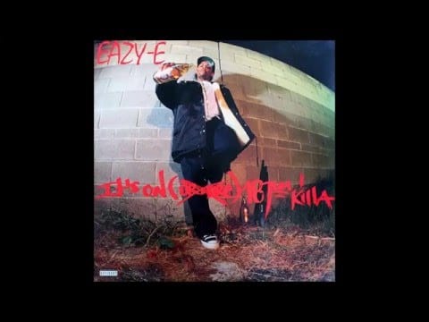 Eazy-E — Eazy-E - It's On (Dr.Dre) 187um Killa (Full Album)