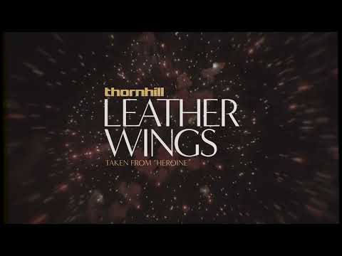 Thornhill — Thornhill - Leather Wings