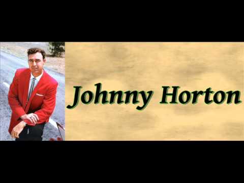 Johnny Horton — Sal's Got A Sugar Lip - Johnny Horton