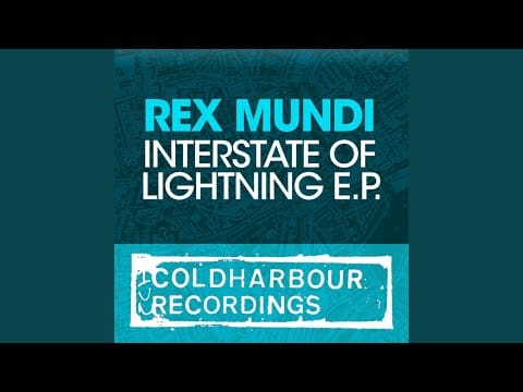 Rex Mundi — Interstate Of Lightning (Original Mix)