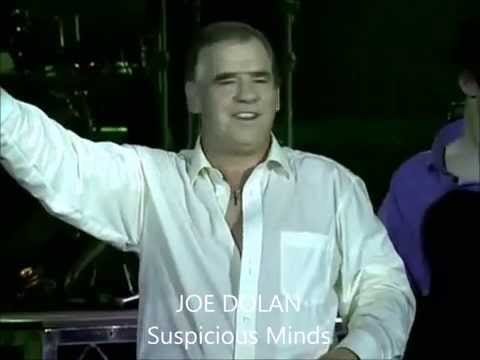 Joe Dolan — JOE DOLAN - Suspicious Minds