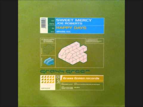 Joe Roberts — Sweet Mercy featuring Joe Roberts - Happy Days (Rockstone 12" Mix)
