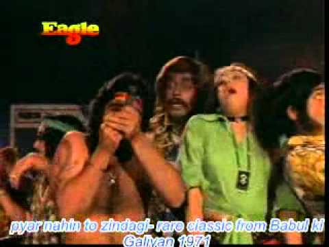 Ravi — pyar nahi to zindagi Babul ki galiyan 1971