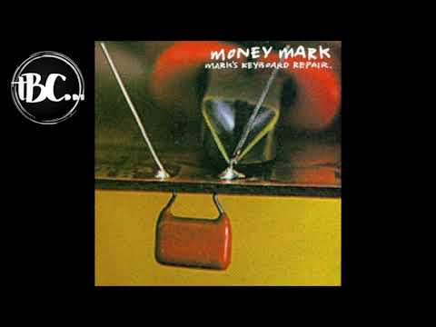 Money Mark — Money Mark - Slow Flames - Mark's Keyboard Repair (1995)