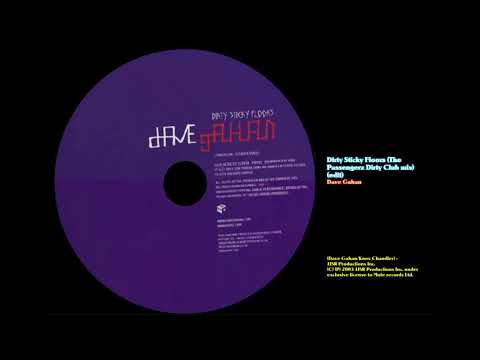 Dave Gahan — Dirty Sticky Floors (The Passengerz Dirty Club mix) (edit) - Dave Gahan