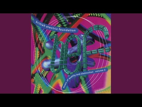 British Electric Foundation — I Don't Know Why I Love You
