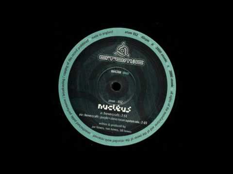 Nucleus (4) — Nucleus - Hovercraft (Purple And Steve Ronans System Mix)
