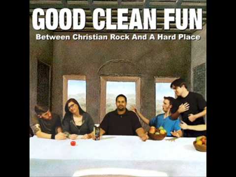 Good Clean Fun — Good Clean Fun - A healthy dose of reality television
