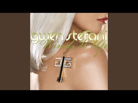 Gwen Stefani — Wind It Up