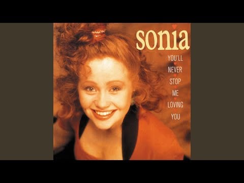 Sonia — You'll Never Stop Me Loving You (XXX Kiss Mix)