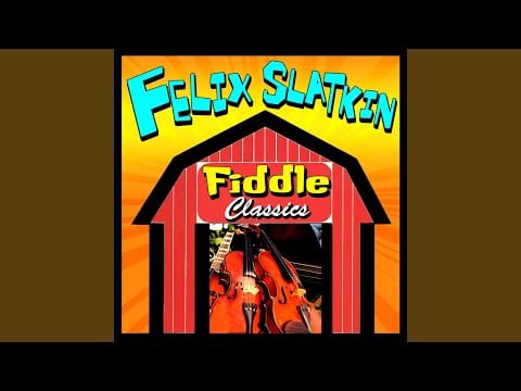Felix Slatkin — Fisher's Horn Pipe