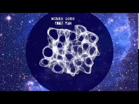 Mirko Loko — Mirko Loko - Get Down [CAD102]