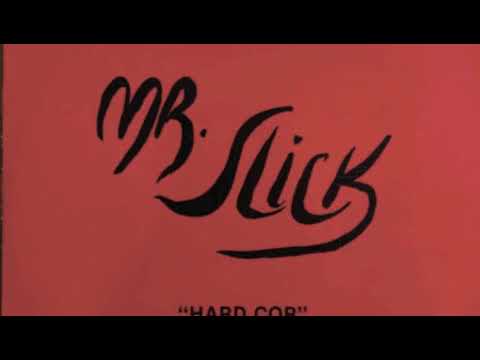 Mr. Slick — Mr. Slick - Hard Cor ( Rapsur Records 1985 ) Promo West Coast Hip Hop Electro / Arabian Prince