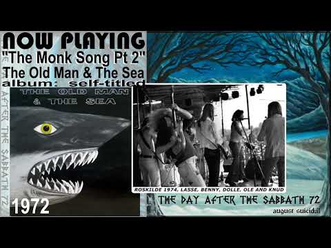 The Old Man & The Sea — The Old Man & The Sea  - The Monk Song Part 2 [1972 Heavy Prog / Hard Rock. Midtjylland, Denmark]