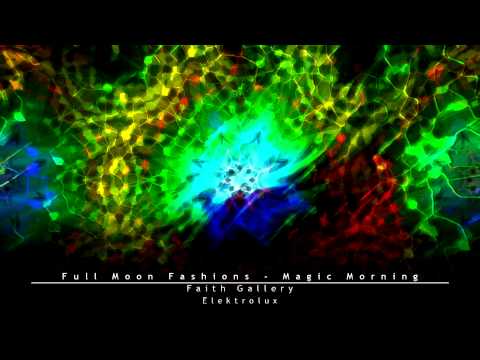 Full Moon Fashions — Full Moon Fashions - Magic Morning