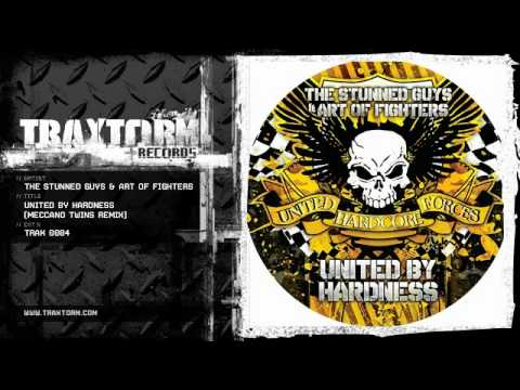 The Stunned Guys — The Stunned Guys & Art of Fighters - United by hardness (Meccano Twins rmx) (TRAX 0084)