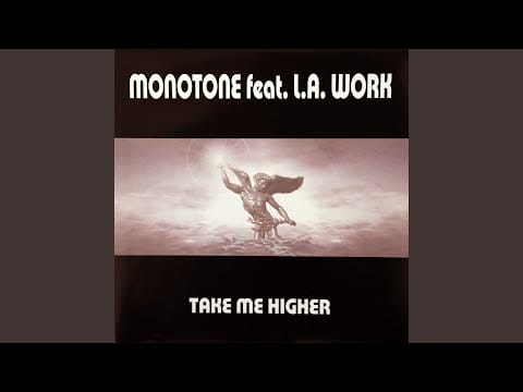 Monotone — Take Me Higher (Club Mix)