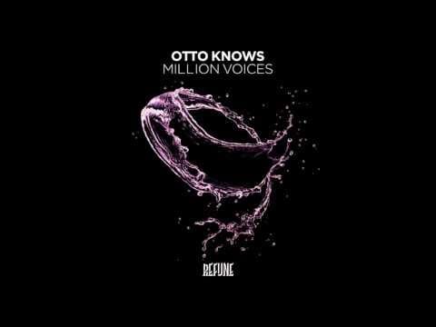 Otto Knows — Otto Knows - 'Million Voices' (Full Version)