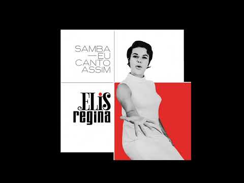 Elis Regina — Eternidade - Elis Regina - Samba Eu Canto Assim