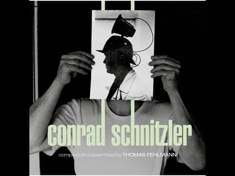 Conrad Schnitzler — Thomas Fehlmann - Kollektion 05: Conrad Schnitzler (Compiled and Assembled by Thomas Fehlmann) (...