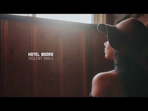 Hotel Books — Hotel Books - Violent Smile