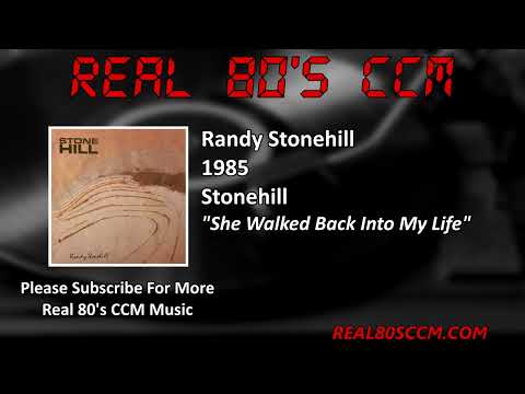 Randy Stonehill — Randy Stonehill - She Walked Back Into My Life