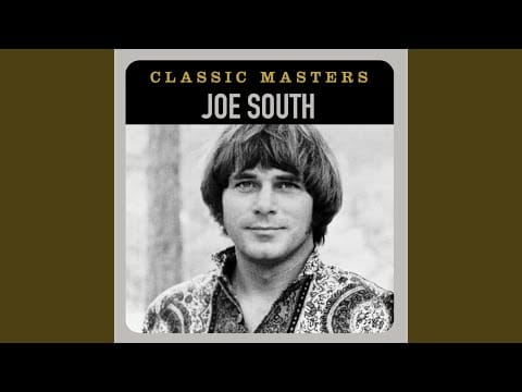 Joe South — Don't It Make You Want To Go Home (Remastered 2002)