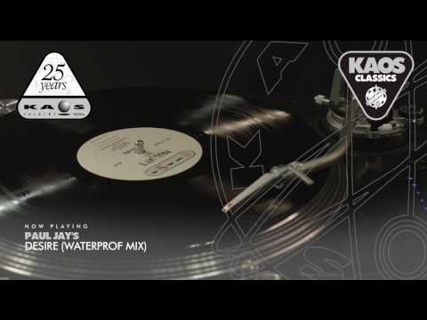 Paul Jays — Paul Jay's - Desire (Waterprof Mix)