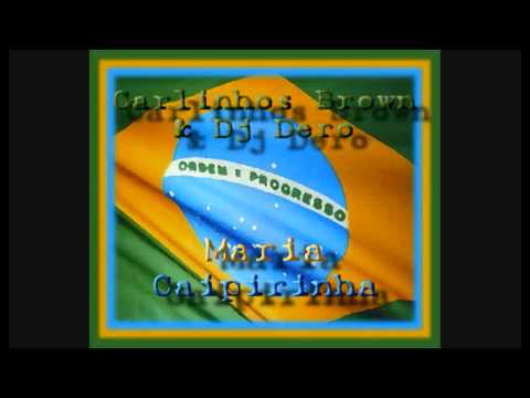 DJ Dero — CARLINHOS BROWN AND DJ DERO - MARIA CAIPIRINHA (HD)