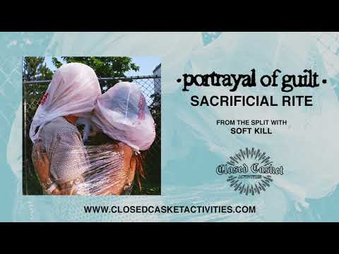 Soft Kill — Portrayal of Guilt - Sacrificial Rite