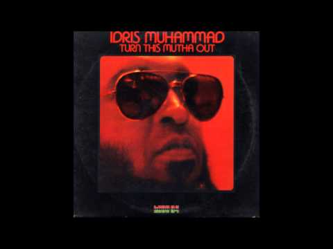 Idris Muhammad — Idris Muhammad - Could Heaven Ever Be Like This (1977) - HQ
