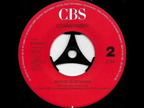 Conny Fabry — Where is he mama // Conny Fabry.