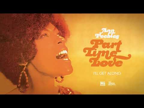 Ann Peebles — Ann Peebles - I'll Get Along (Official Audio)