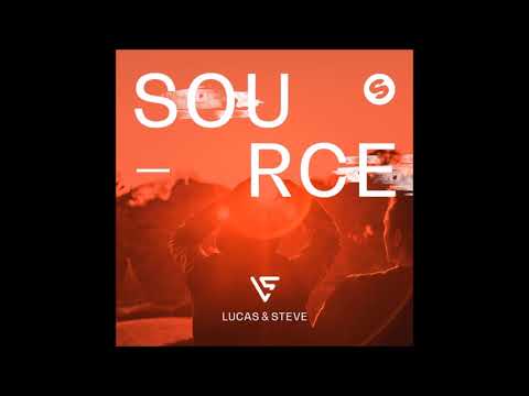 Lucas & Steve — Lucas & Steve - Source (Extended Mix)