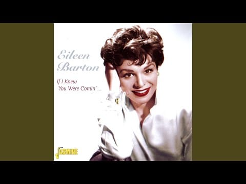 Eileen Barton — Some Folks Do and Some Folks Don't