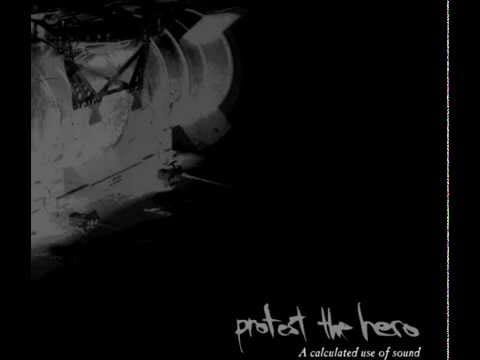 Protest the Hero — A Calculated Use of Sound - Protest the Hero [Full Album]