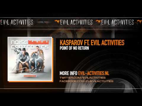 Evil Activities — Kasparov ft. Evil Activities - Point of no return