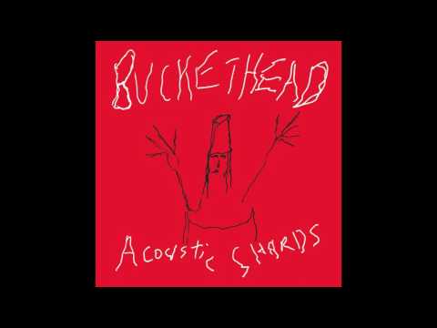 Buckethead — (Full Album) Buckethead Acoustic Shards