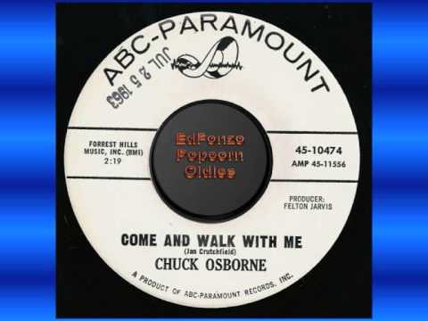 Chuck Osborne — Come And Walk With Me   Chuck Osborne