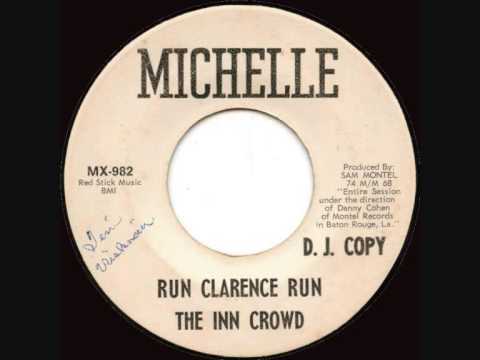 (Ye Olde) Inn Crowd — The Inn Crowd - Run Clarence Run