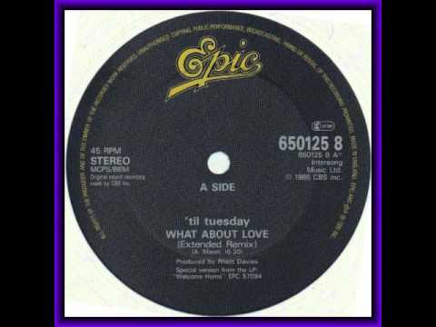 'Til Tuesday — Til Tuesday -- What About Love (Extended Remix)