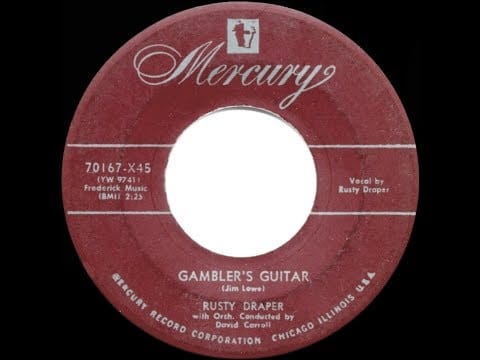 Rusty Draper — 1953 HITS ARCHIVE: Gambler’s Guitar - Rusty Draper