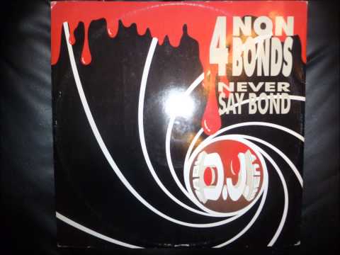 4 Non Bonds — 4 Non Bonds - Never Say Bond